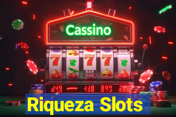 Riqueza Slots